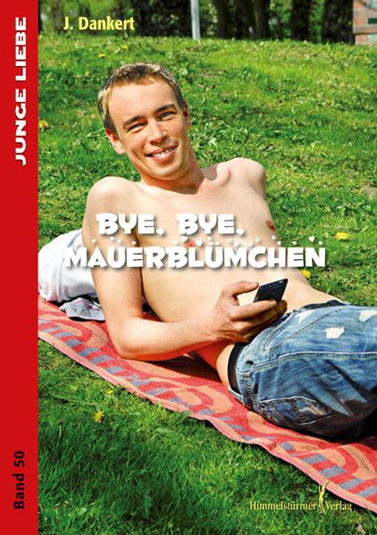 Cover von Bye , bye Mauerblümchen