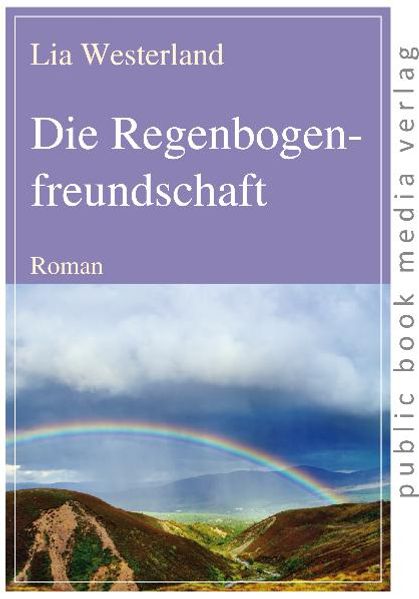 Cover von Die Regenbogenfreundschaft