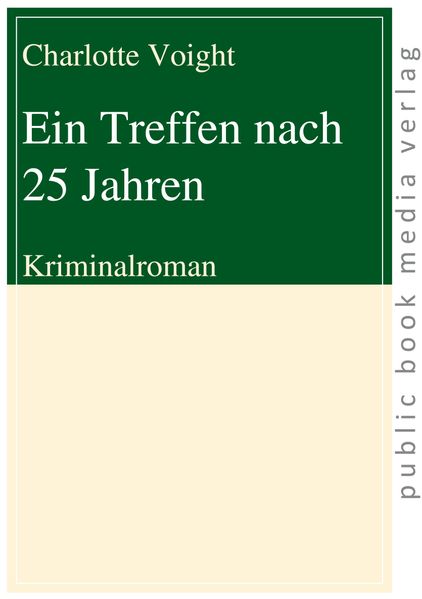 Cover von Ein Treffen nach 25 Jahren