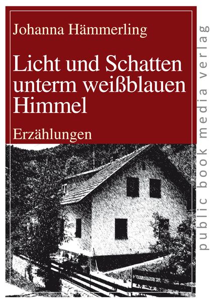Cover von Licht und Schatten unterm weißblauen Himmel