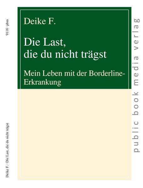 Cover von Die Last, die du nicht trägst