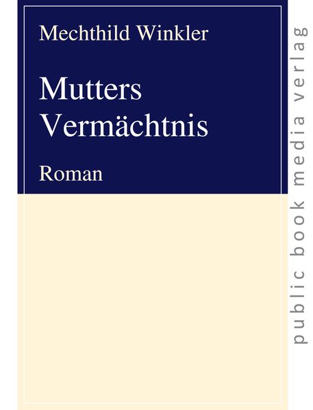 Cover von Mutters Vermächtnis
