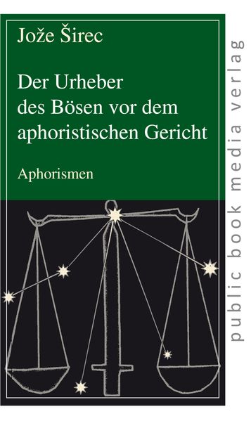 Cover von Der Urheber des Bösen vor dem aphoristischen Gericht