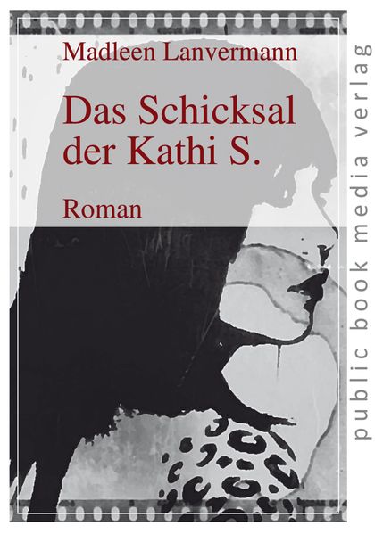 Cover von Das Schicksal der Kathi S.
