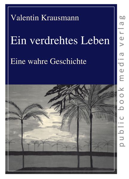Cover von Ein verdrehtes Leben