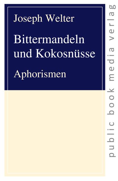 Cover von Bittermandeln und Kokosnüsse