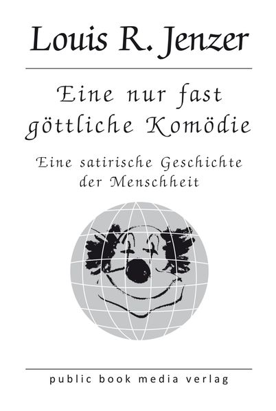 Cover von Eine nur fast göttliche Komödie