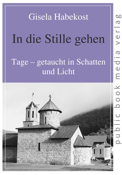 Cover von In die Stille gehen