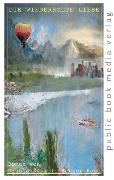 Cover von Die wiederholte Liebe