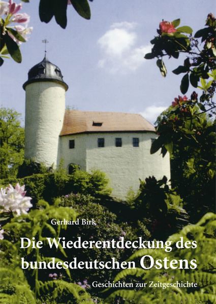 Cover von Die Wiederentdeckung des bundesdeutschen Ostens