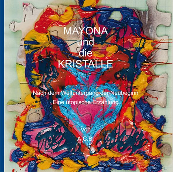 Cover von Mayona und die Kristalle