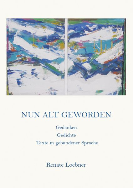 Cover von Nun alt geworden