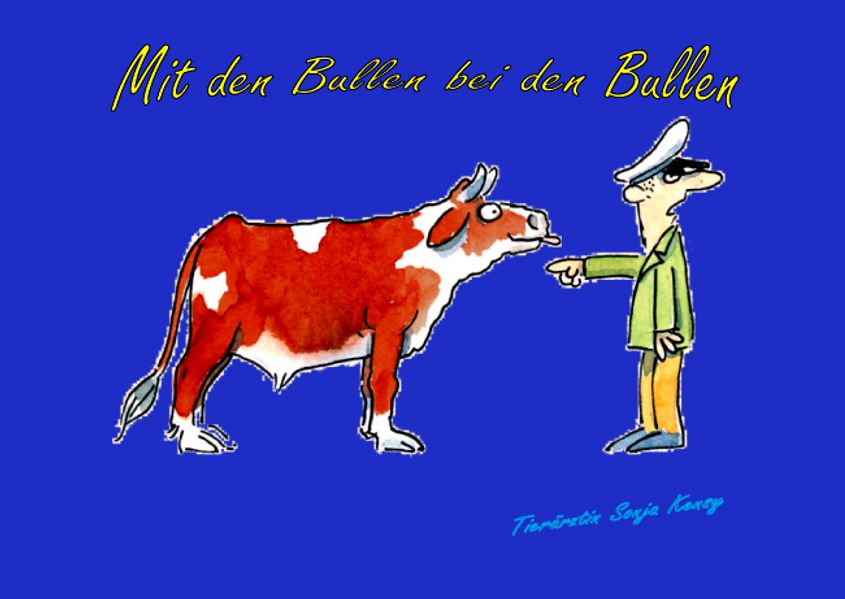 Cover von Mit den Bullen bei den Bullen