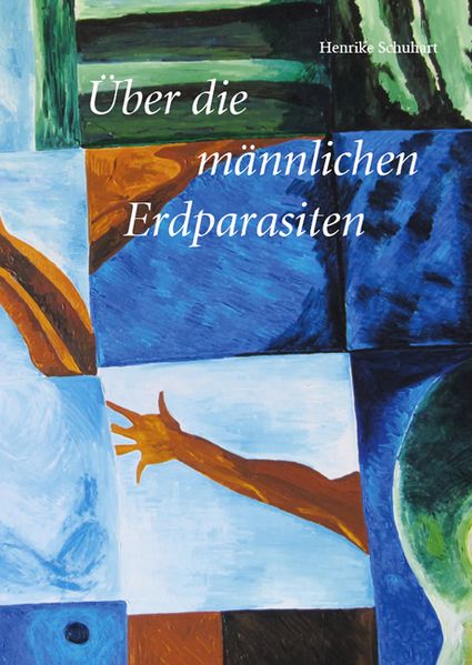 Cover von Über die Männlichen Erdparasiten