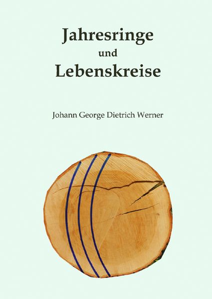 Cover von Jahresringe und Lebenskreise
