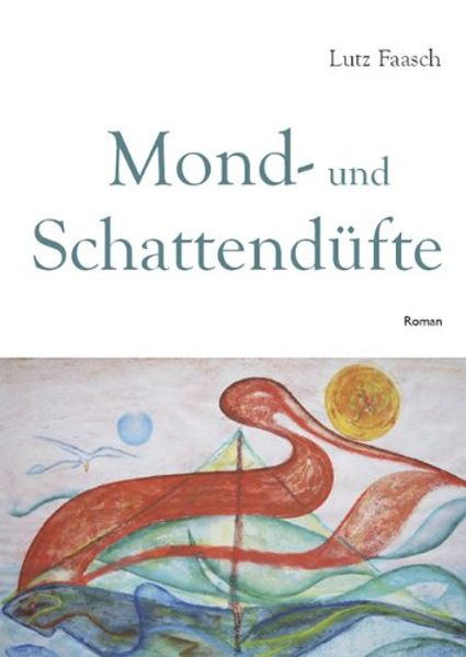 Cover von Mond- und Schattendüfte