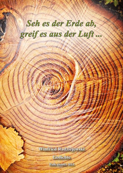 Cover von Seh es der Erde ab, greif es aus der Luft …