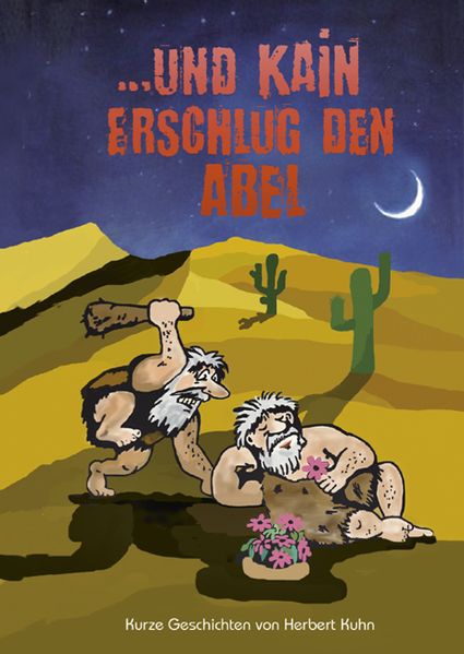 Cover von … und Kain erschlug den Abel