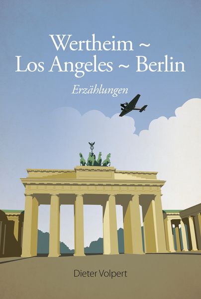 Cover von Wertheim – Los Angeles – Berlin
