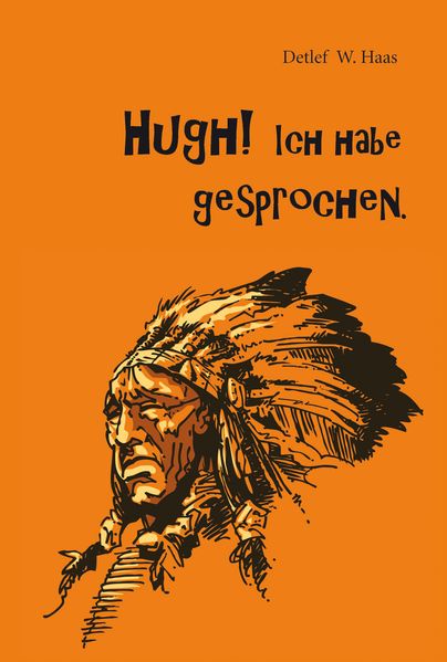 Cover von Hugh! Ich habe gesprochen.
