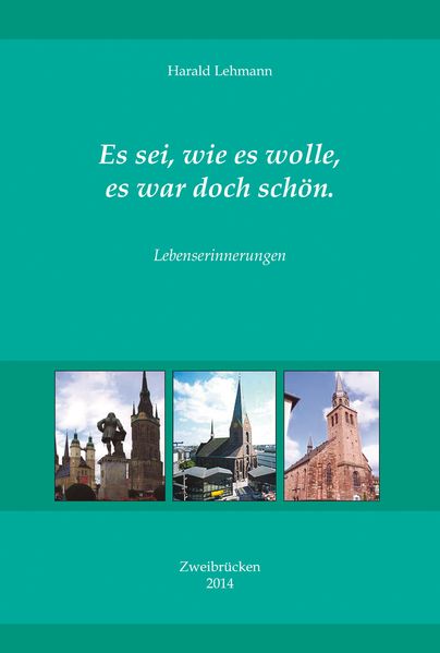 Cover von Es sei, wie es wolle, es war doch so schön.