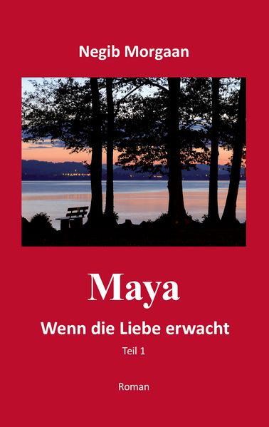 Cover von Maya, wenn die Liebe erwacht – Teil 1