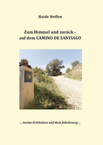 Cover von Zum Himmel und zurück – auf dem CAMINO DE SANTIAGO