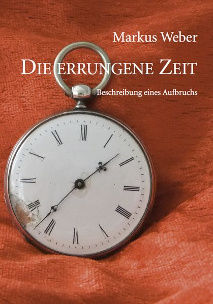 Cover von Die errungene Zeit