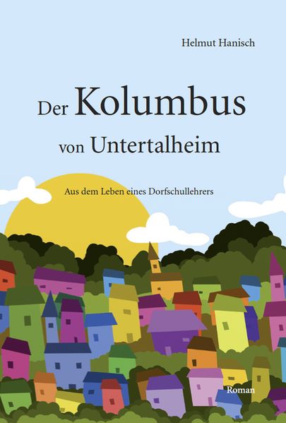 Cover von Der Kolumbus von Untertalheim