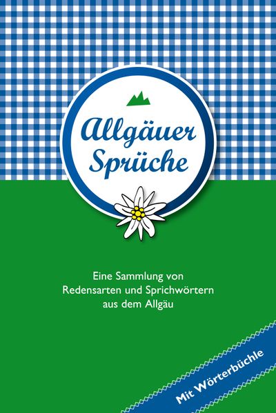 Cover von Allgäuer Sprüche