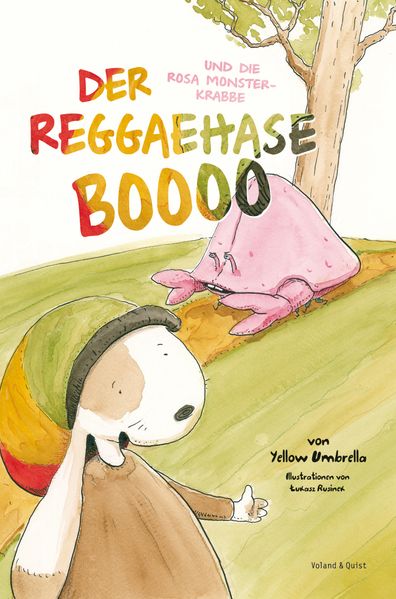 Cover von Der Reggaehase BOOOO und die rosa Monsterkrabbe