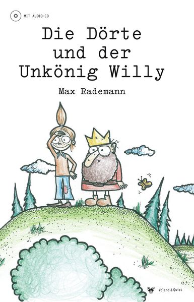 Cover von Die Dörte und der Unkönig Willy