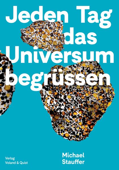 Cover von Jeden Tag das Universum begrüßen