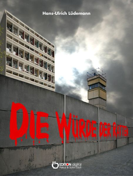 Cover von Die Würde der Ratten