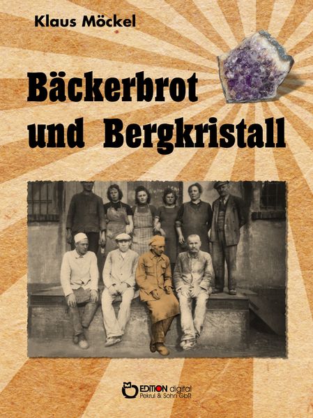 Cover von Bäckerbrot und Bergkristall