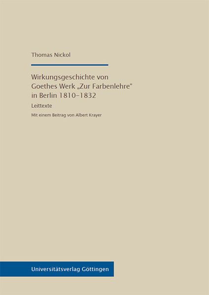 Cover von Wirkungsgeschichte von Goethes Werk „Zur Farbenlehre“ in Berlin 1810-1832