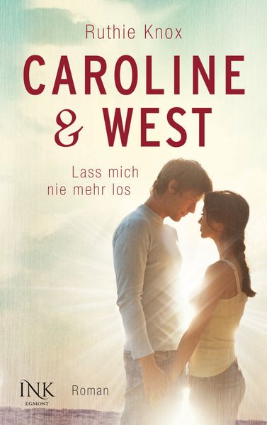 Cover von Caroline & West – Lass mich nie mehr los
