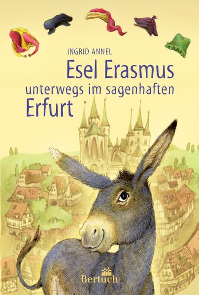 Cover von Esel Erasmus unterwegs im sagenhaften Erfurt