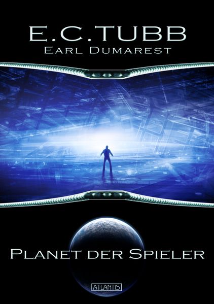 Cover von Earl Dumarest 3: Planet der Spieler
