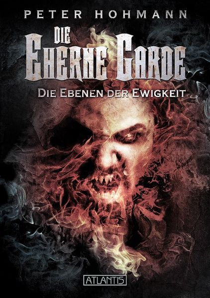Cover von Die Eherne Garde 3: Die Ebenen der Ewigkeit