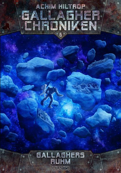 Cover von Die Gallagher-Chroniken 6: Gallaghers Ruhm