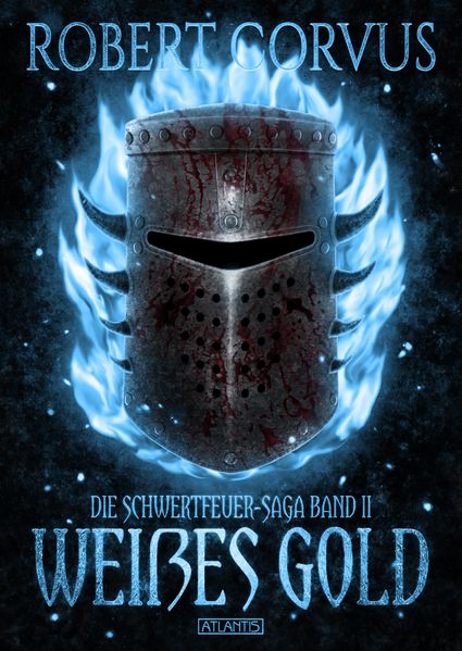 Cover von Die Schwertfeuer-Saga – Band 2: Weißes Gold