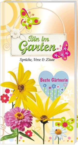 Cover von Bin im Garten – Beste Gärtnerin