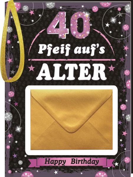 Cover von Pfeiff aufs Alter Frauen 40 mit Umschlag