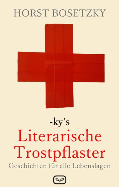 Cover von ky’s Literarische Trostpflaster