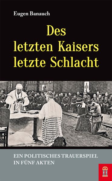 Cover von Des letzten Kaisers letzte Schlacht