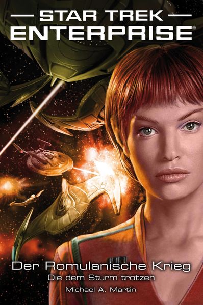 Cover von Star Trek – Enterprise 6: Der Romulanische Krieg – Die dem Sturm trotzen