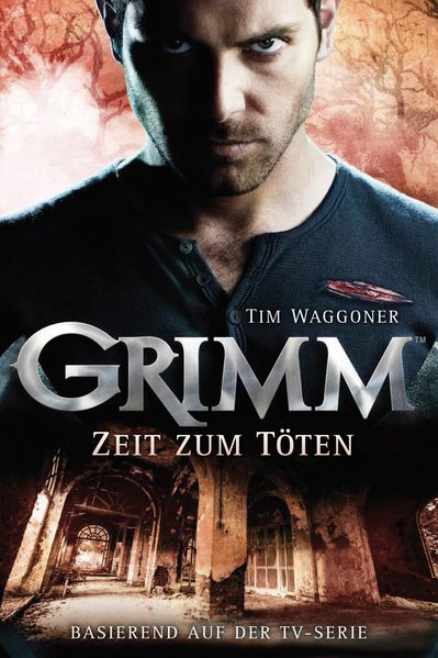 Cover von Grimm 3: Zeit zum Töten