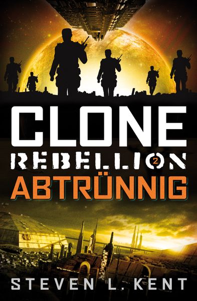 Cover von Clone Rebellion 2: Abtrünnig
