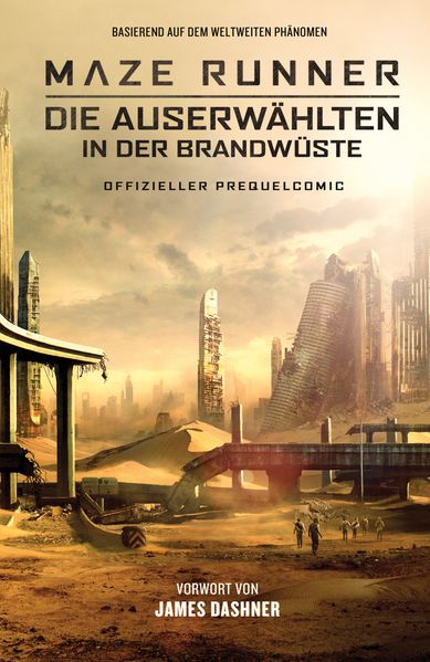 Cover von Maze Runner 2: Die Auserwählten in der Brandwüste – Offizieller Prequel-Comic